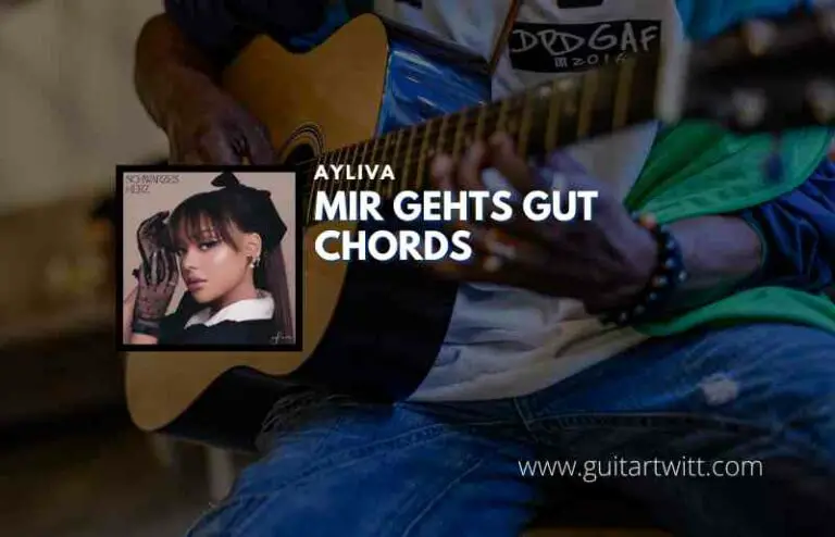 AYLIVA Mir Gehts Gut Chords Guitartwitt