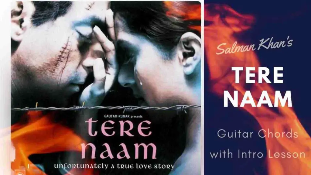 Tere Naam Guitar Chords With Intro Lesson