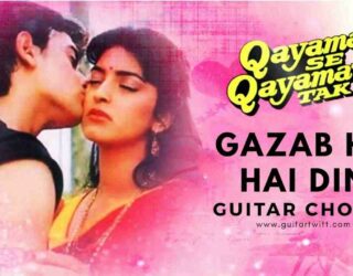Gazab KLa Hai Din Guitar Chords