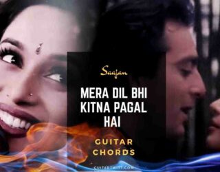Mera Dil Bhi Guitar Chords