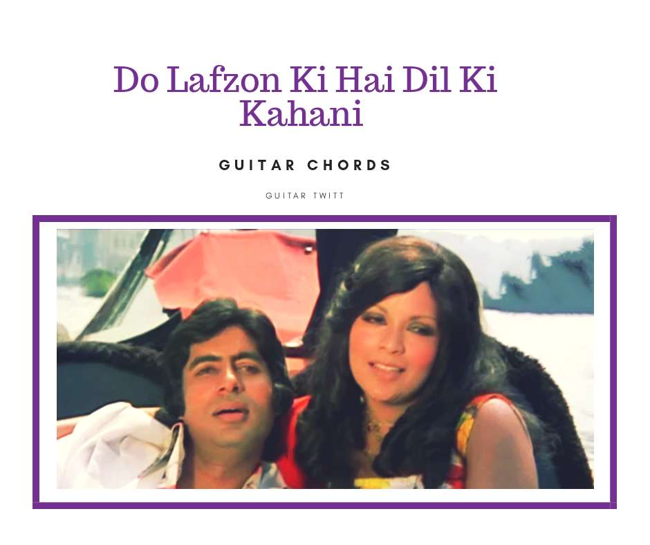 Do Lafzon Ki Hai Guitar Chords | Asha Bhosle | - Guitartwitt