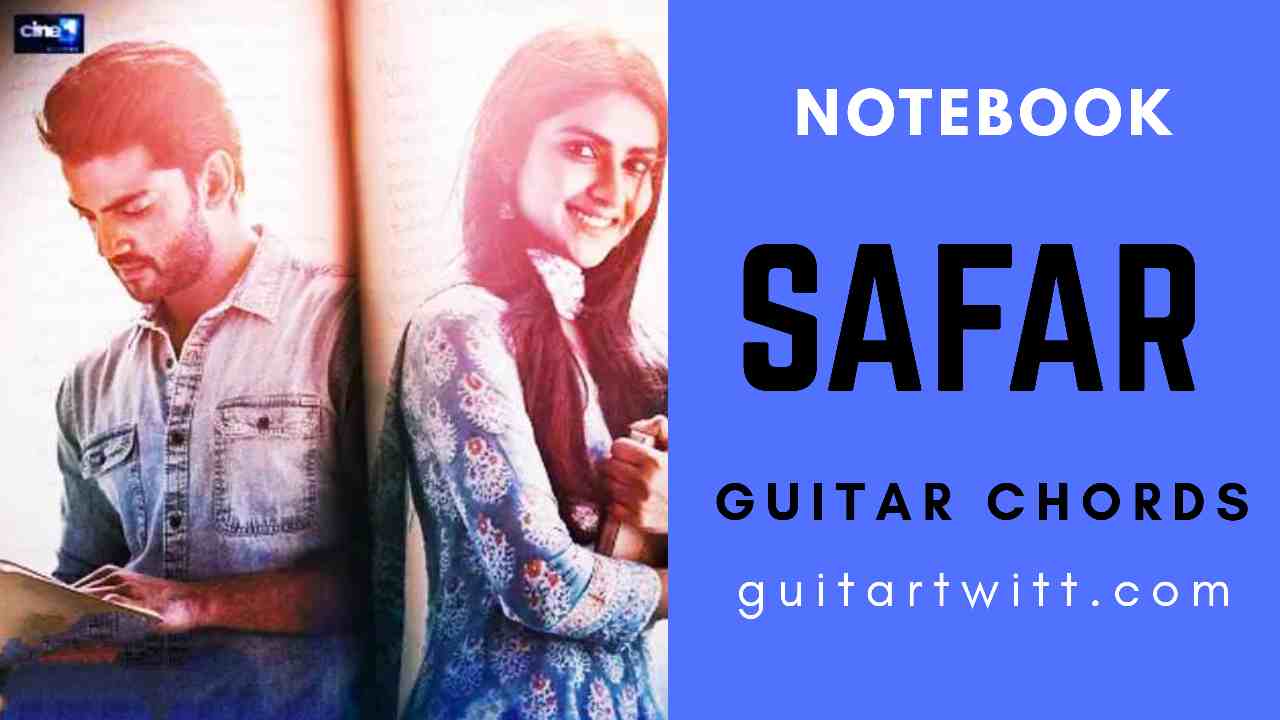 Safar Guitar Chords By Mohit Chauhan