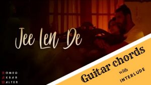 Jee Len De Guitar Chords by Mohit Chauhan