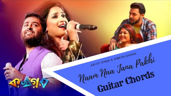 Naam Na Jana Pakhi Guitar Chords