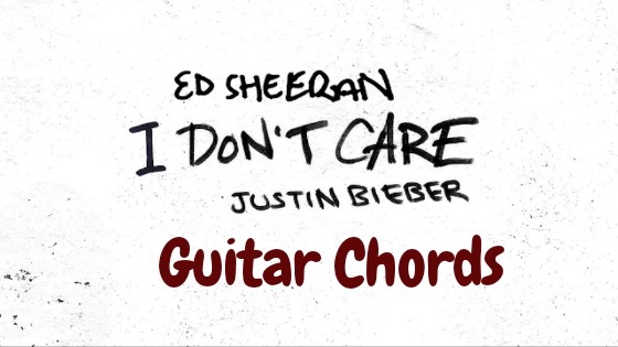 I Don't Care Chords