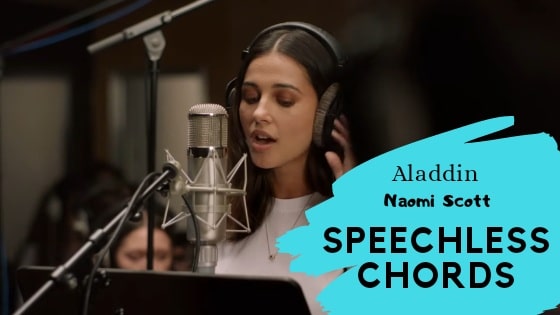 Naomi Scott- Speechless Chords