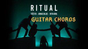 Ritual Chords By Tiesto Jonas Blue Rita Ora Guitartwitt