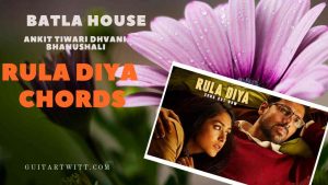 Rula Diya Chords