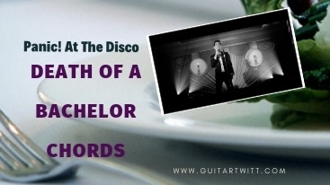 This is an Image of Panic at the disco - Death of a bachelor chord