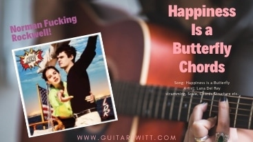 Hapiness Is A Butterfly Chords,