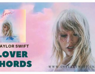 This is an Image of Taylor swift for Lover Chords