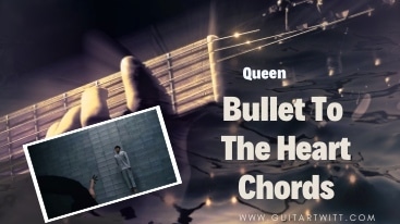 Bullet To The Heart Chords