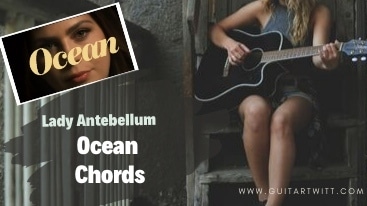Ocean Chords, Lady Antebellum
