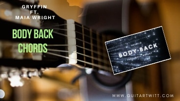 Body Back Chords by Gryffin