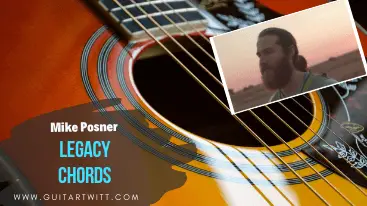 Legacy Chords by Mike Posner