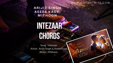 Intezaar Chords by Arijit Singh Image