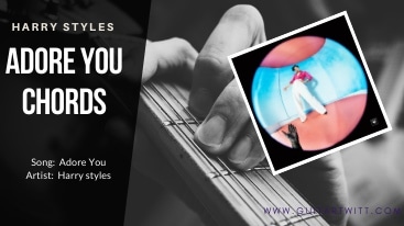 Adore You Chords Harry Styles