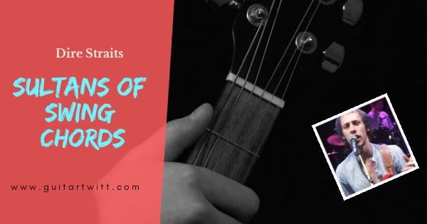 Sultans of Swing Chords