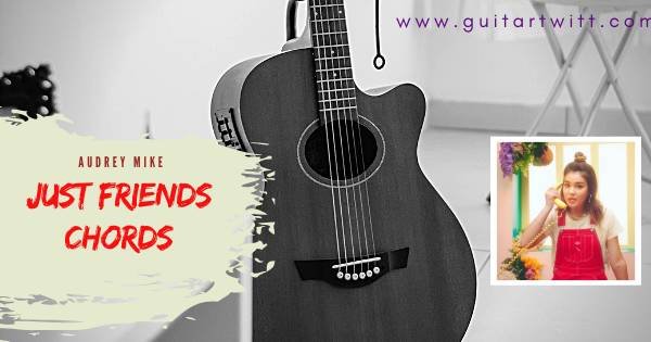 Just Friends Chords,