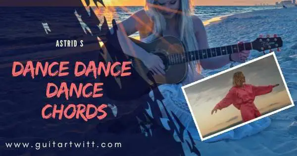 Dance Dance Dance Chords