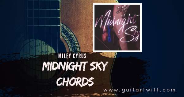 Midnight Sky Chords