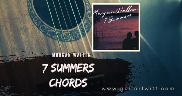 7 Summers Chords