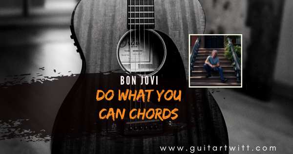 Do What You Can Chords