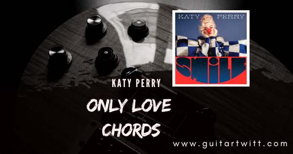 Only Love Chords