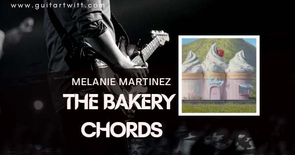 The Bakery Chords
