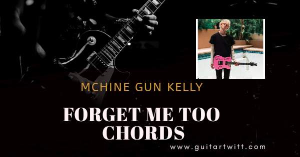 forget me too chords