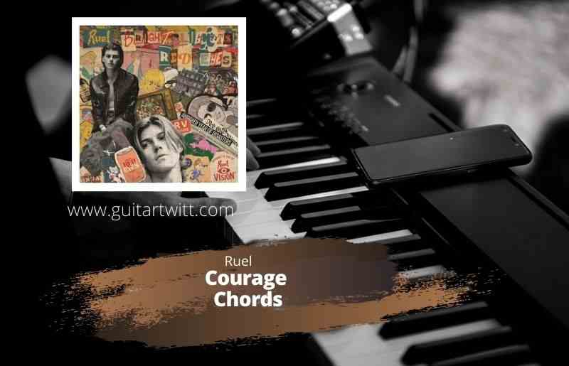 Courage Chords
