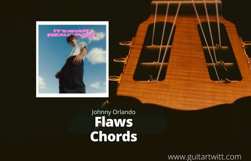 Flaws Chords