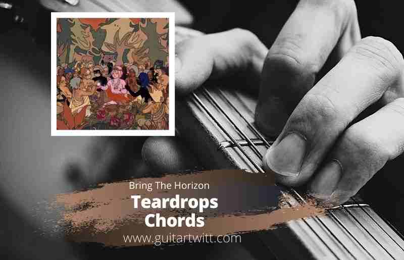 Teardrops Chords