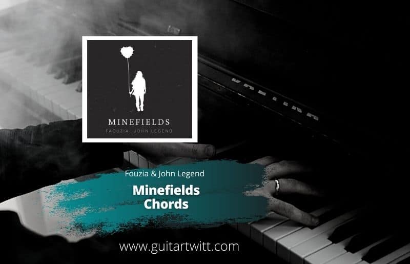 Minefields Chords
