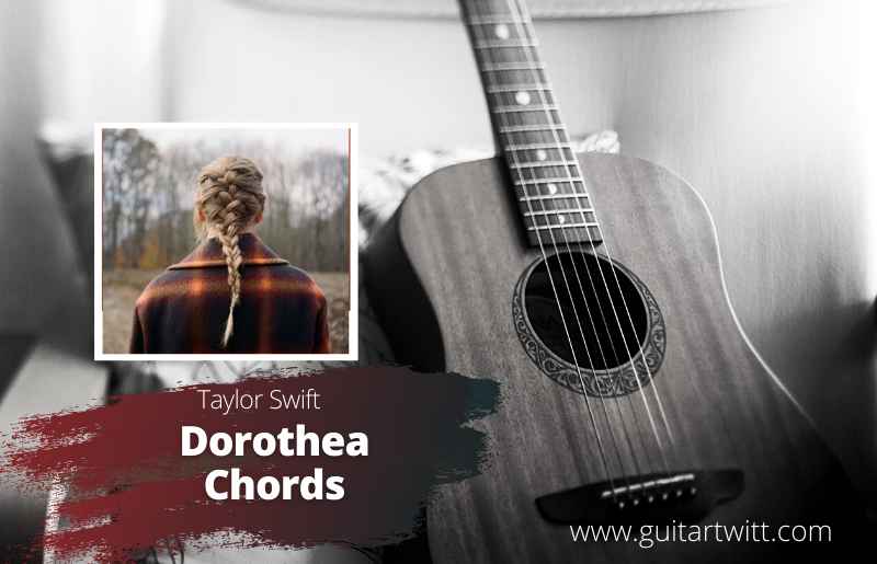 Dorothea Chords