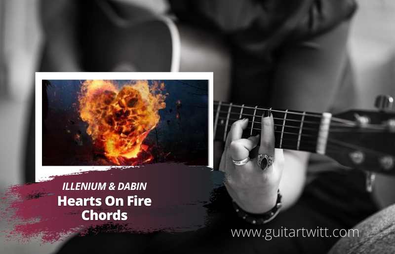 Hearts On Fire Chords