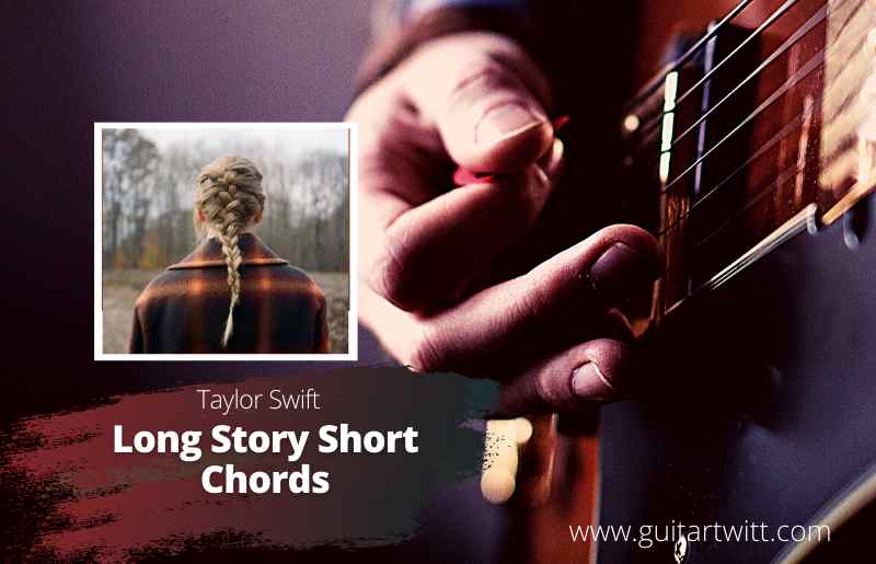 Long Story Short Chords