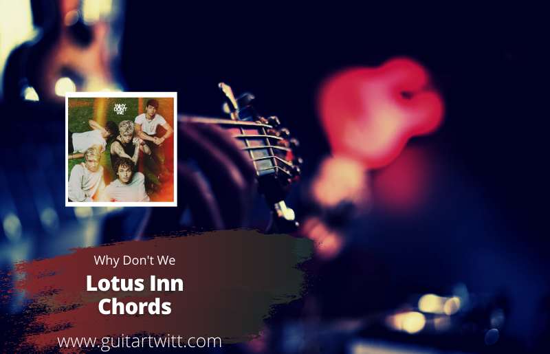 Lotus Inn Chords