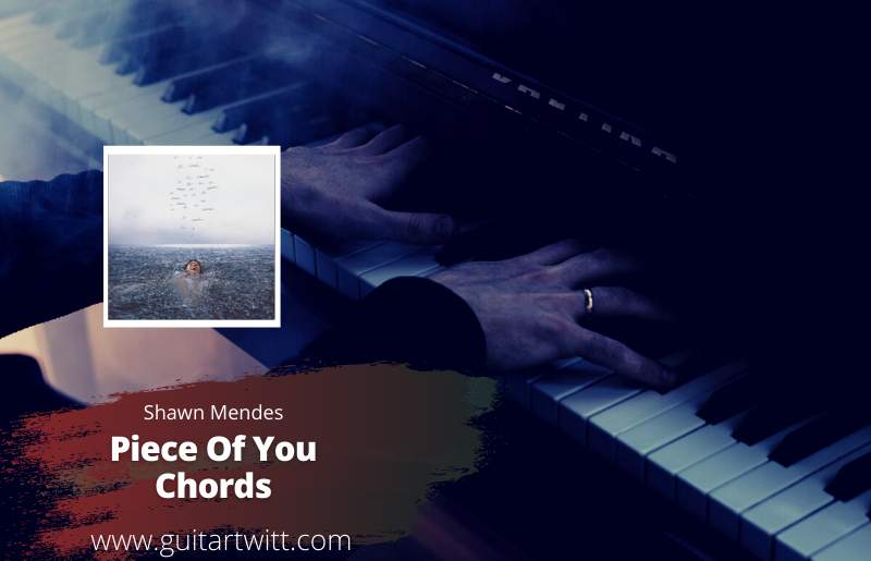 Piece Of You Chords