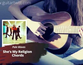 She's My Religion Chords