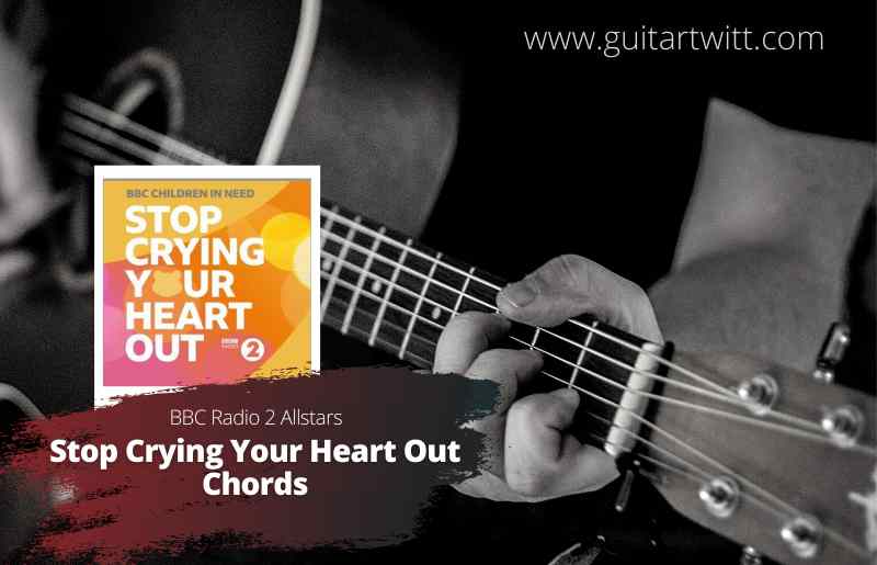 Stop Crying Your Heart Out chords