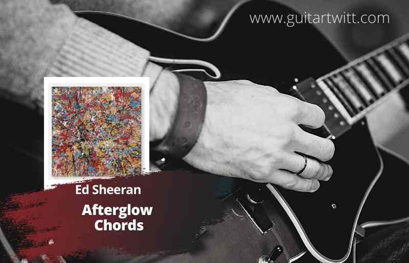 Afterglow Chords