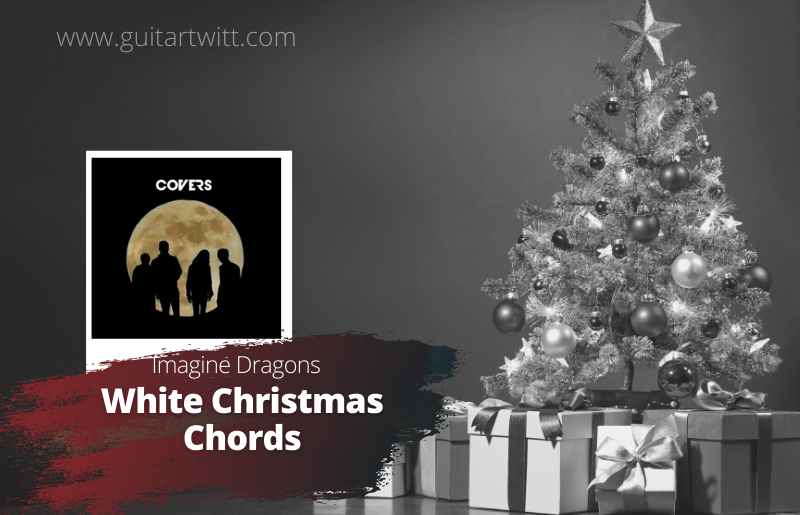 White Christmas Chords