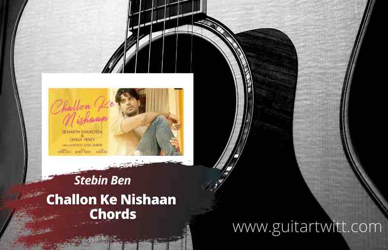 Challon Ke Nishaan Chords