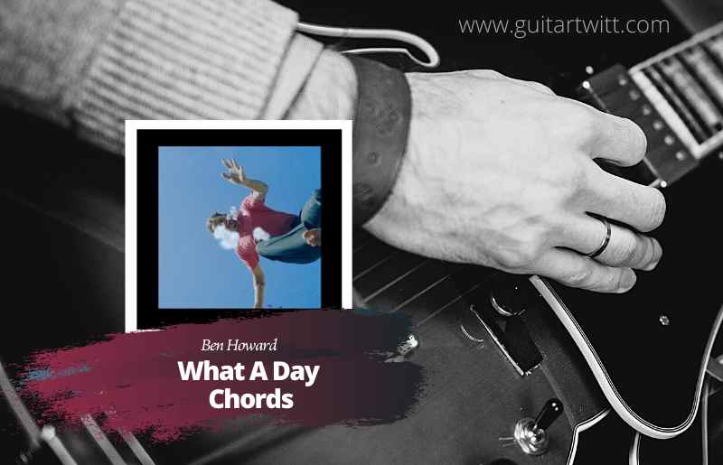 What A Day Chords