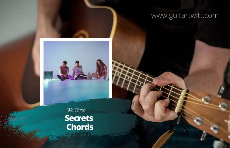 Secrets Chords