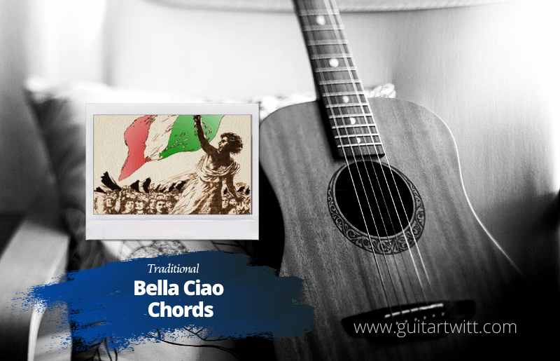 Bella Ciao Chords