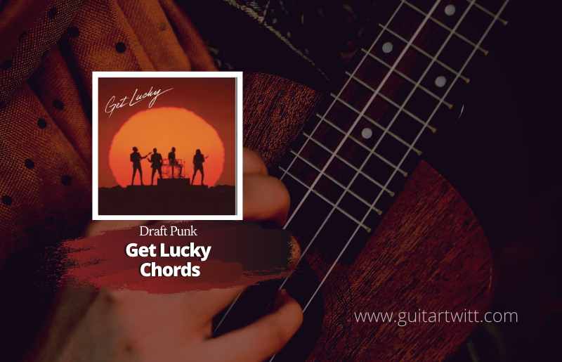 Get Lucky Chords