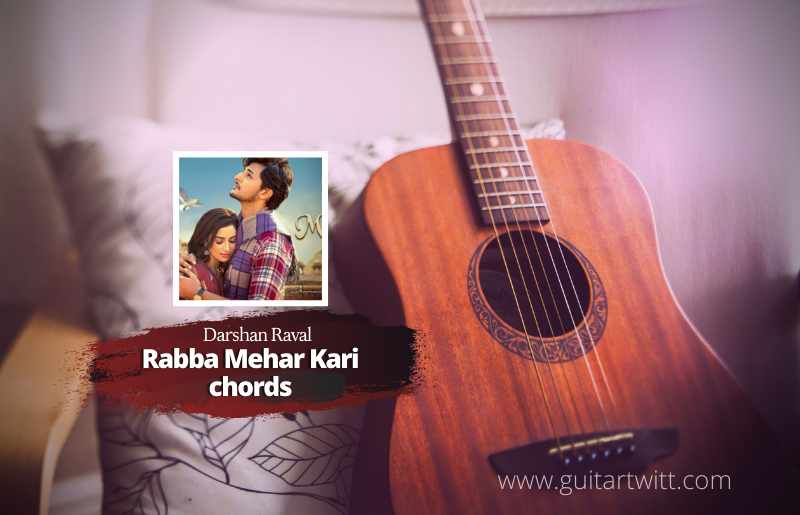 Rabba Mehar Kari Chords