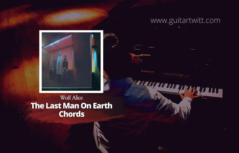 The last Man On Earth Chords